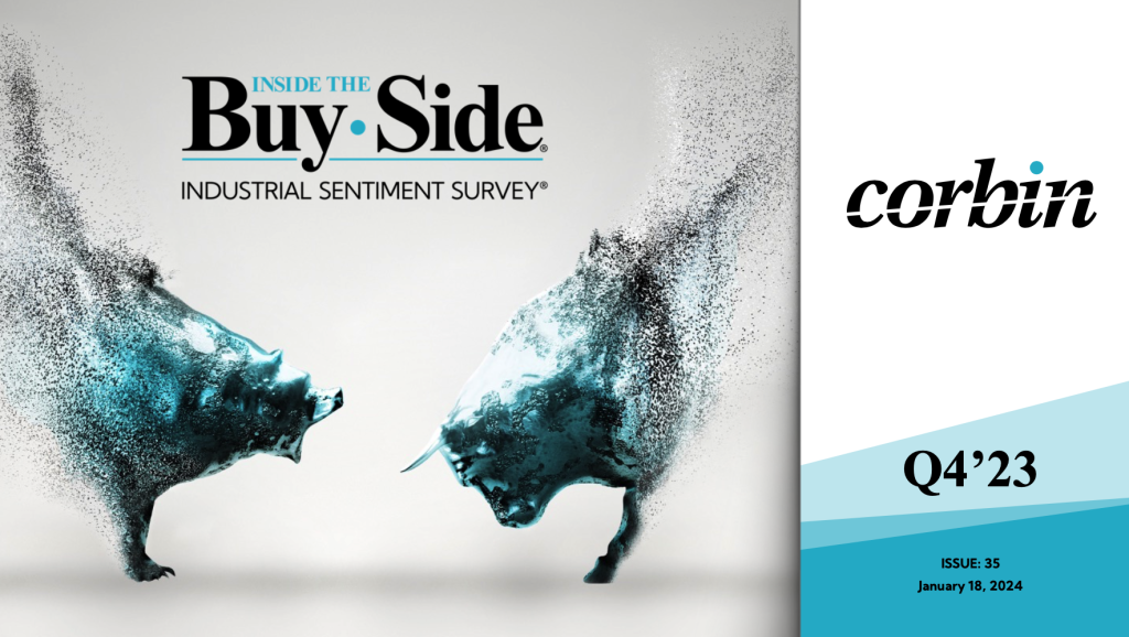 Corbin Advisors_Q4'23 Inside The Buy-Side® Industrial Sentiment Survey® 1'18'23 Cover