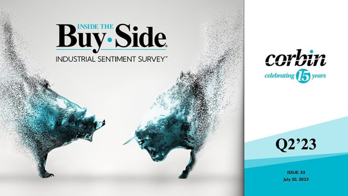 Cover of Corbin Advisors_Q2'23 Inside The Buy-Side® Industrial Sentiment Survey™ 7'20'23